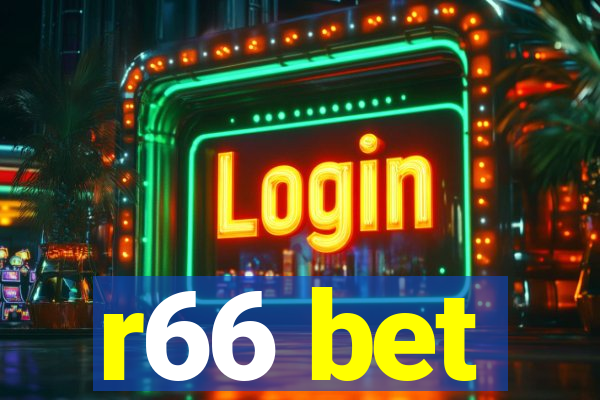 r66 bet